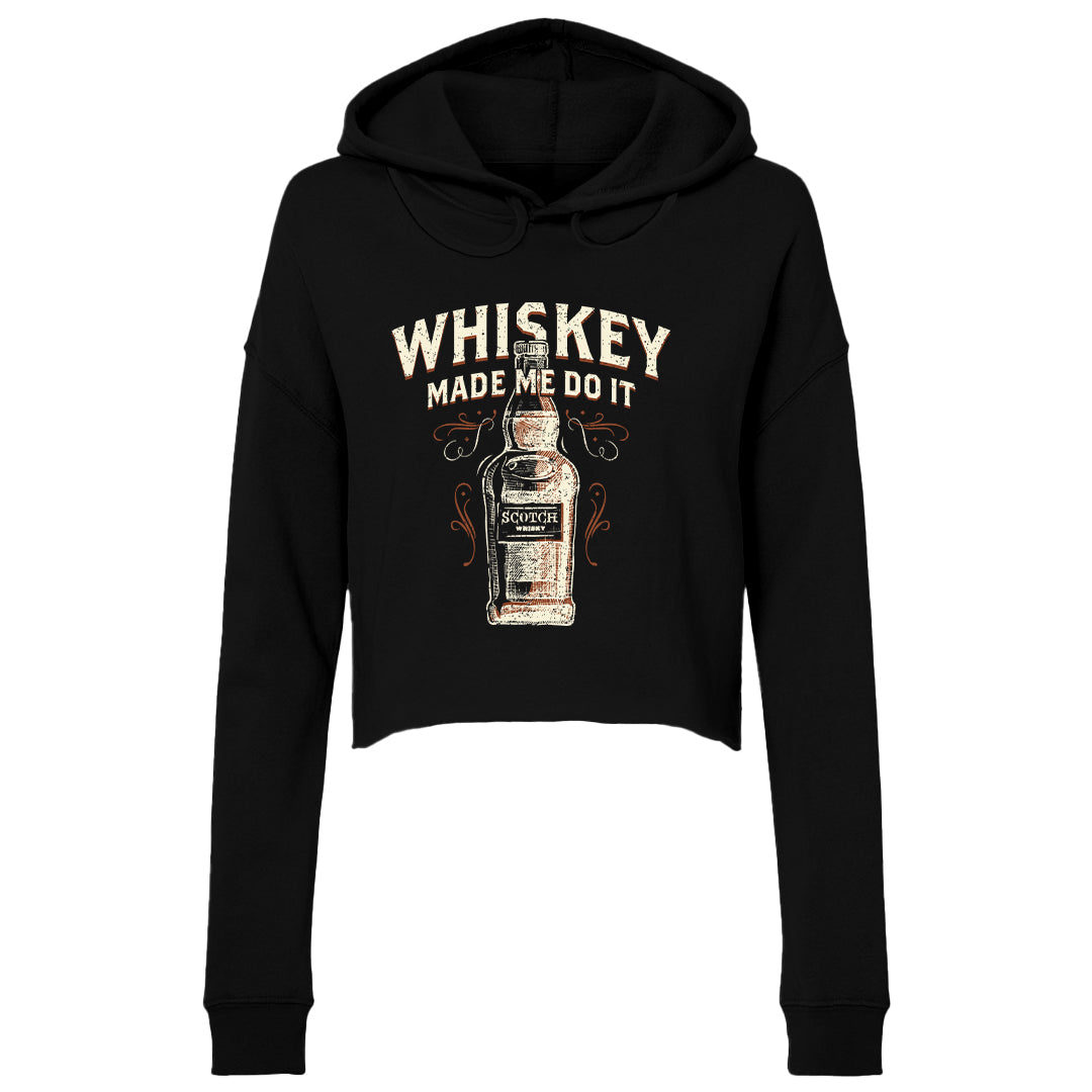 Women's | WHISKEY MADE ME DO IT | Lightweight Crop Hoodie